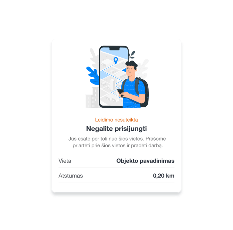 Pavyzdys, kaip geolokacijos patikra mobilioje programėlėje tikrina GPS vietą ir rodo klaidos pranešimą, kad negalima atlikti darbo pradžios registracijos