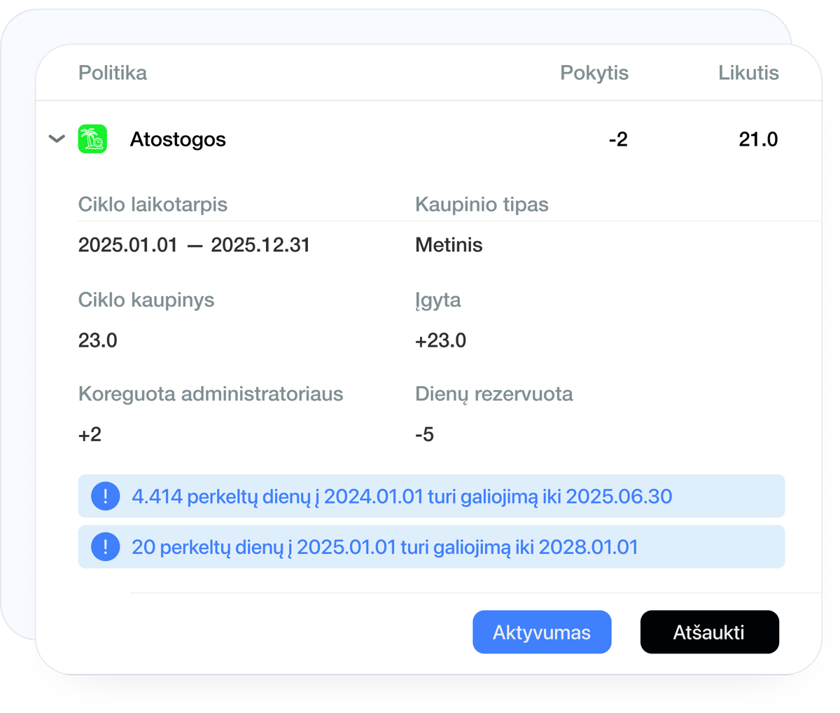Atostogų akumuliavimo scenarijai ir date of effect – automatinis balanso pridėjimas